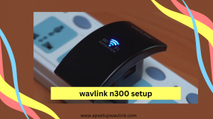 Wavlink N300 setup